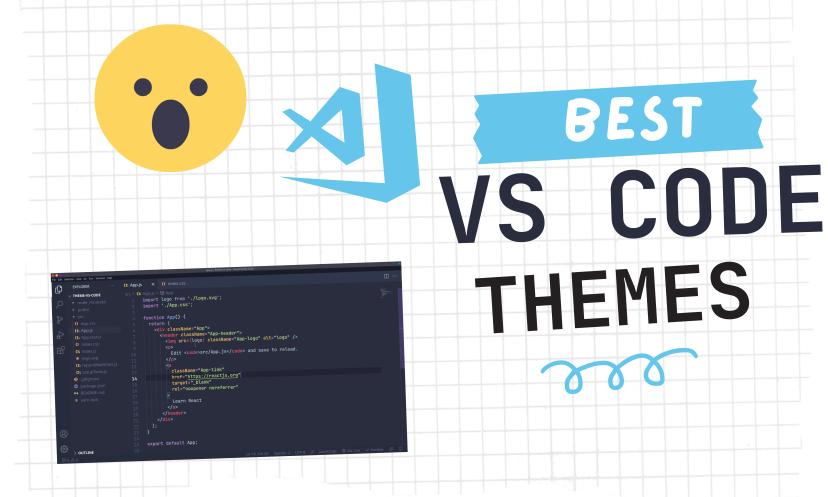 5 Best VS Code themes that make your editor look glamorous